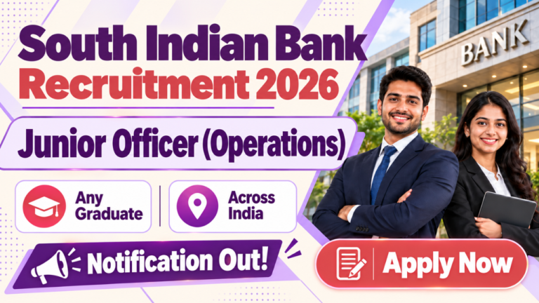 South Indian Bank Junior Officer Recruitment 2026: Eligibility, Salary, Dates and Online Application